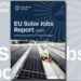 Un informe revela que la industria solar de la UE creó más de 100.000 empleos entre 2020 y 2021