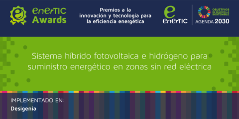 El sistema híbrido fotovoltaico con hidrógeno de Desigenia resulta finalista en los enerTIC Awards 2022