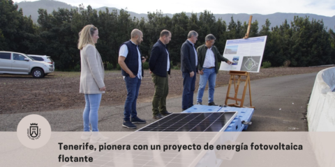 Proyecto piloto en Tenerife para la instalación de energía fotovoltaica flotante en la balsa de San Antonio