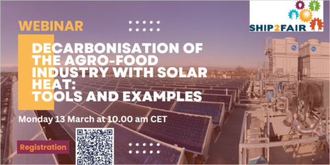Webinar del proyecto Ship2Fair sobre sus herramientas termosolares para la industria agroalimentaria