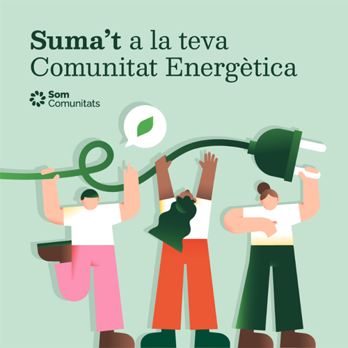 Arranca la campaña para activar más de un millar de comunidades energéticas en Cataluña de la mano de Som Comunitats.