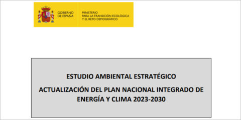 El Estudio Ambiental Estratégico de la actualización del PNIEC 2023-2030, abierto a información pública