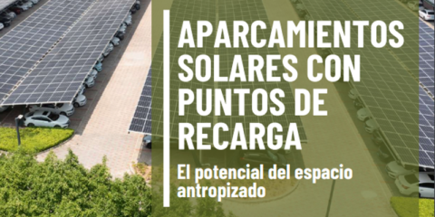 Un nuevo informe analiza los beneficios de impulsar parkings con marquesinas fotovoltaicas