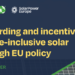 Recompensar e incentivar la energía solar que respete la naturaleza a través de políticas de la UE